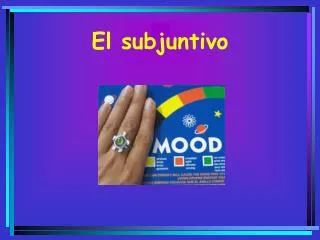 el subjuntivo