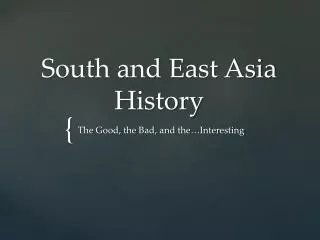 South and East Asia History