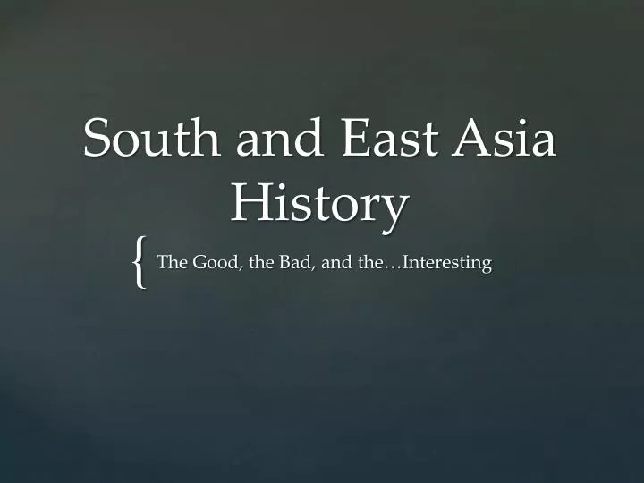 south and east asia history