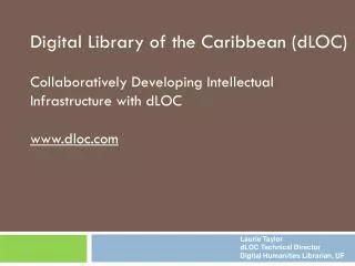 Digital Library of the Caribbean (dLOC)