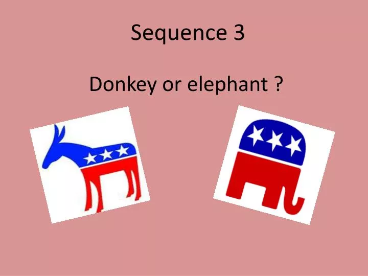 donkey or elephant