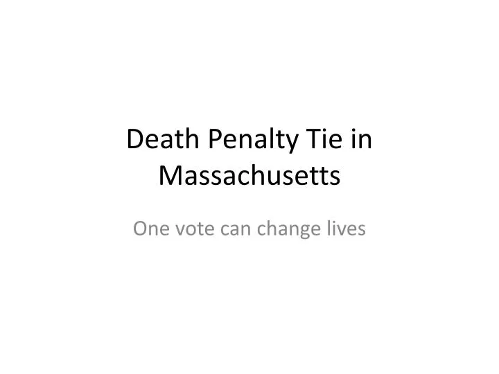 death penalty tie in massachusetts