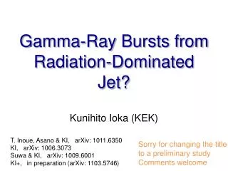 Gamma-Ray Bursts from Radiation-Dominated Jet?