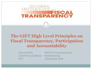 The GIFT High Level Principles on Fiscal Transparency, Participation and Accountability