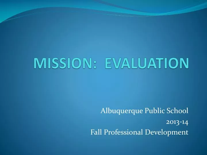 mission evaluation