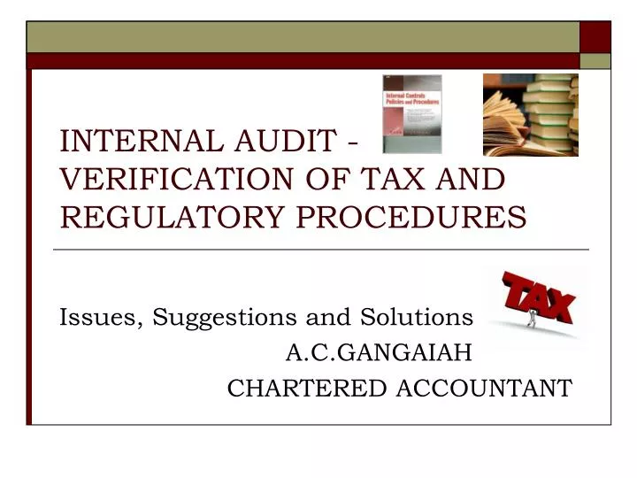 internal audit verification of tax and regulatory procedures