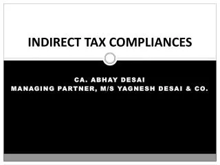 INDIRECT TAX COMPLIANCES