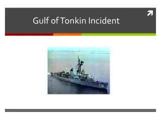 Gulf of Tonkin Incident