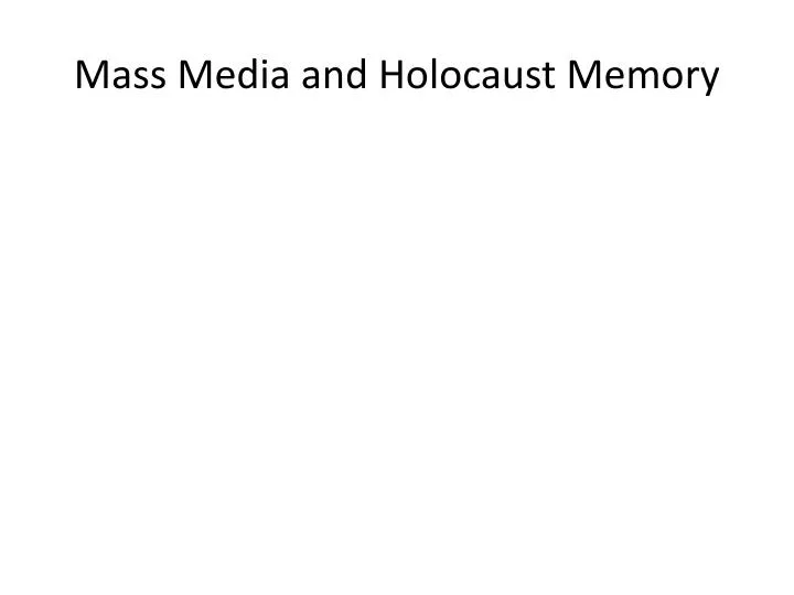 mass media and holocaust memory