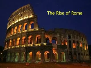 The Rise of Rome