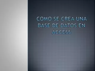 como se crea una base de datos en access