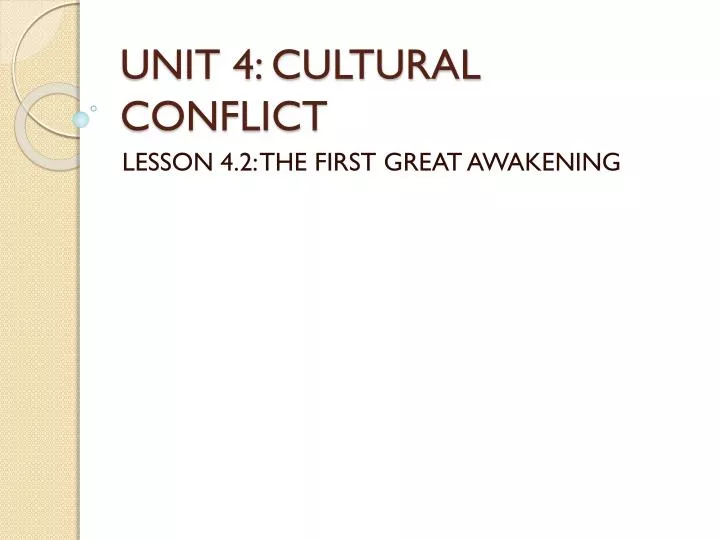 unit 4 cultural conflict