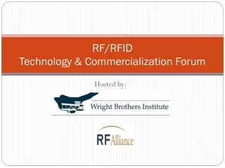 RF/RFID Technology &amp; Commercialization Forum