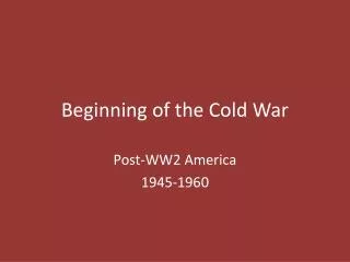 Beginning of the Cold War