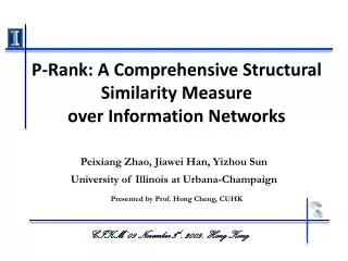P-Rank: A Comprehensive Structural Similarity Measure over Information Networks