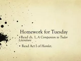 Homework for Tuesday