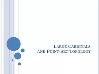 Large Cardinals and Point-Set Topology