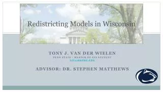Redistricting Models in Wisconsin