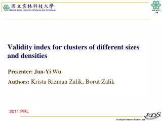 Validity index for clusters of different sizes and densities