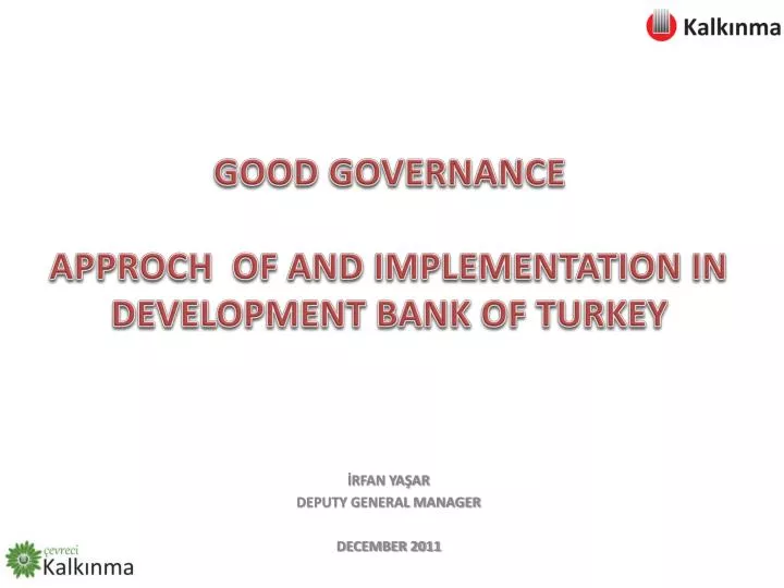 good governance approch of and implementation in development bank of turkey