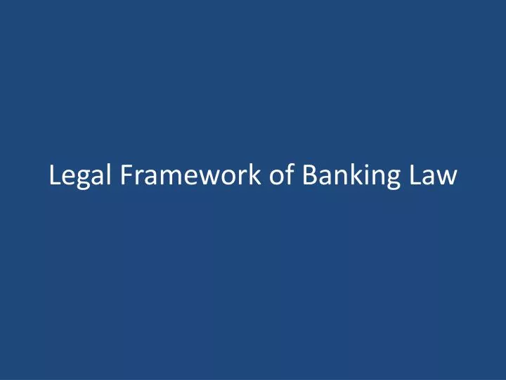 legal framework of banking law