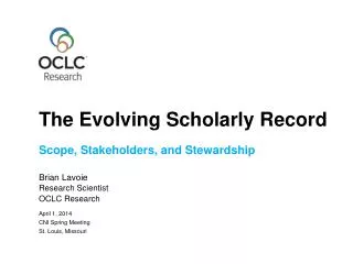 The Evolving Scholarly Record