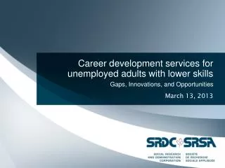 Career development services for unemployed adults with lower skills
