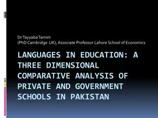 Dr Tayyaba Tamim (PhD Cambridge UK), Associate Professor Lahore School of Economics
