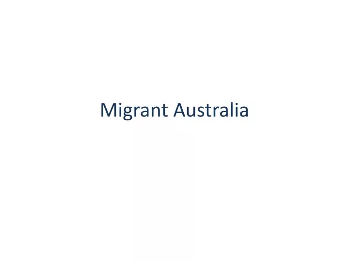 migrant australia