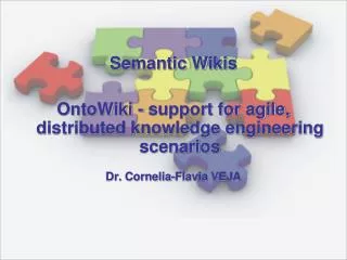 Semantic Wikis OntoWiki - support for agile, distributed knowledge engineering scenarios