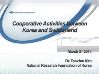 Cooperative Activities between Korea and Switzerland
