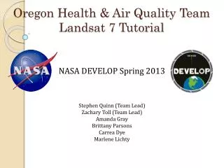 Oregon Health &amp; Air Quality Team Landsat 7 Tutorial
