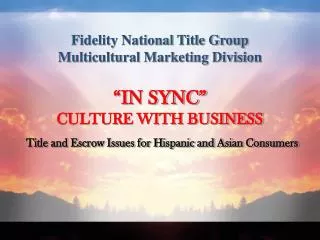 Fidelity National Title Group Multicultural Marketing Division