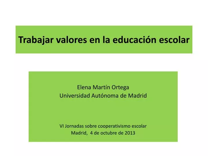 trabajar valores en la educaci n escolar