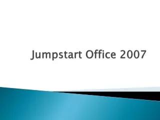 Jumpstart Office 2007