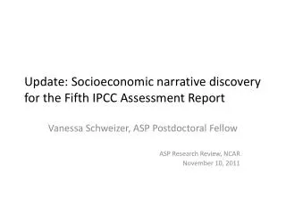 Update: S ocioeconomic narrative discovery for the Fifth IPCC Assessment Report