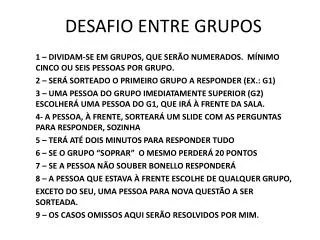 desafio entre grupos