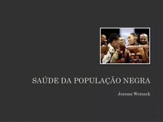 sa de da popula o negra