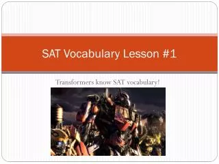 SAT Vocabulary Lesson #1