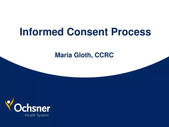 informed consent process