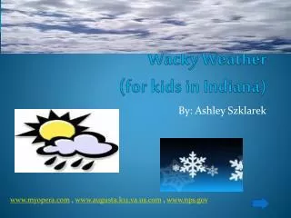 Wacky Weather (for kids in Indiana)