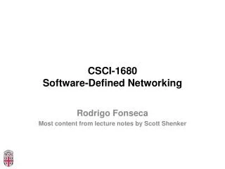 CSCI-1680 Software-Defined Networking