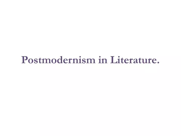 postmodernism in literature