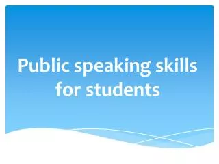 Public speaking skills for students