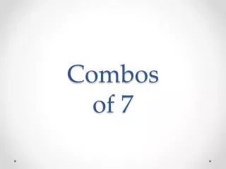 Combos of 7