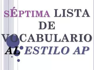 s ptima lista de vocabulario al estilo ap