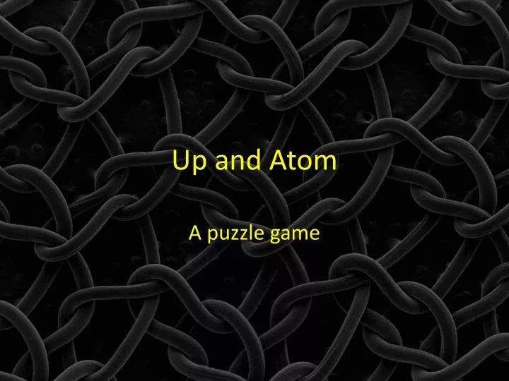 up and atom