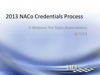 2013 NACo Credentials Process