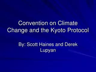 convention on climate change and the kyoto protocol