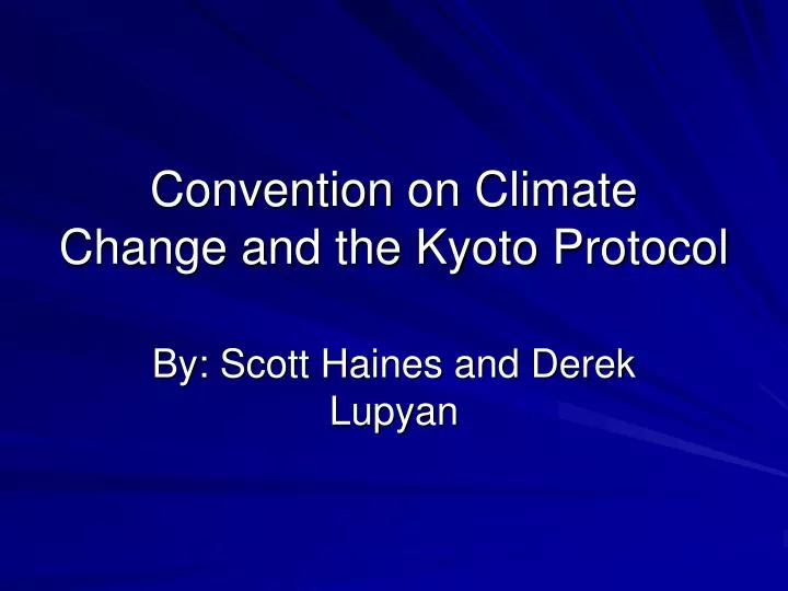 convention on climate change and the kyoto protocol